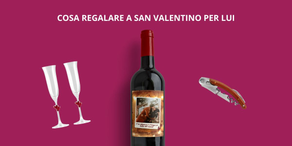 Cosa regalare a San Valentino per lui