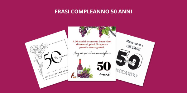 Frasi Compleanno 50 anni