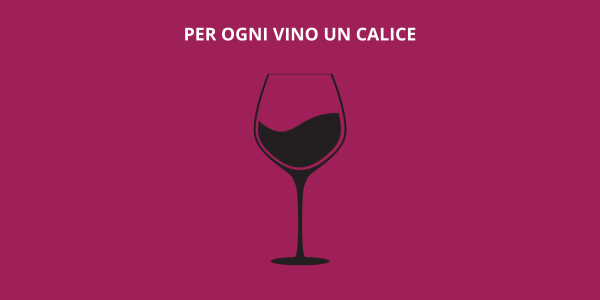 Per ogni vino un calice