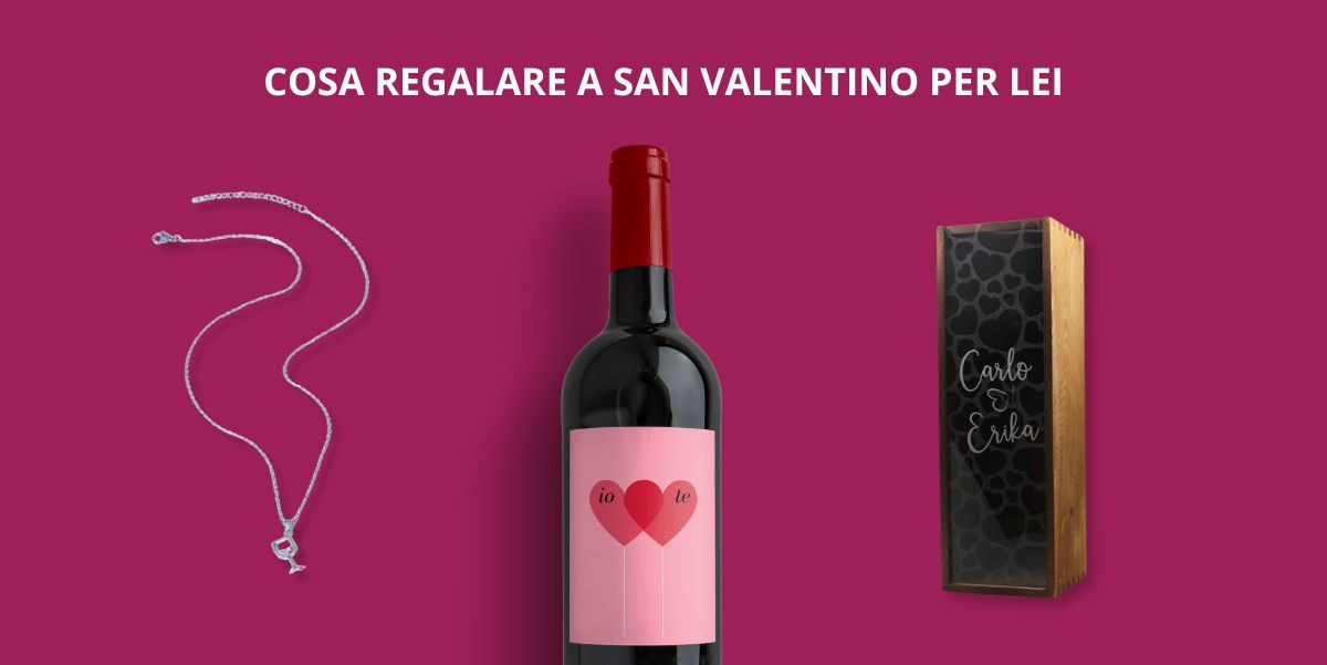 Cosa regalare a San Valentino per lei