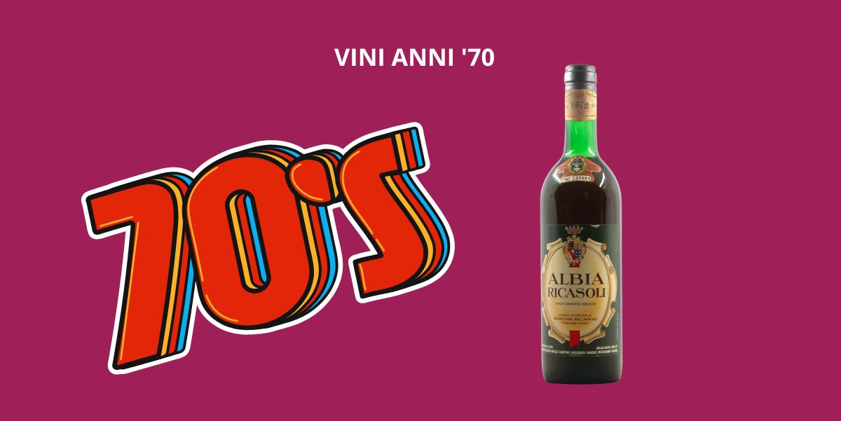 I vini degli anni 70